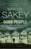 Good People - Marcus Sakey