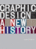 Graphic Design: A New History - Stephen Eskilson