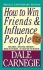 How to Win Friends & Influence - Dale Carnegie