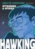 Hawking (Defekt) - Jim Ottaviani,Leland Myrick