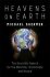 Heavens on Earth : The Scientific Search for the Afterlife, Immortality and Utopia - Shermer