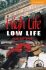High Life, Low Life - Alan Battersby