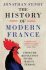 The History of Modern France : From the Revolution to the War with Terror - Andrew Marr