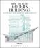 How to Read Modern Buildings: A Crash Course in the Architecture of the Modern Era (new ed.) - Will Jones