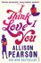I Think I Love You - Allison Pearsonová