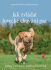 Jak zvládat lovecké chování psa - příčiny * prevence * antilovecký trénink - Martin Rutter,Buisman Andrea