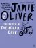 Jamie Oliver: The Return of the Naked Chef - Jamie Oliver