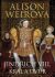 Jindřich VIII Král a dvůr - Alison Weirová