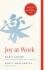 Joy at Work : Organizing Your Professional Life - Marie Kondo,Scott Sonenshein