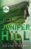 Juniper Hill - Devney Perry