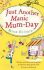 Just Another Manic Mum-Day - Elliottová Mink