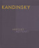 Kandinsky: Absolute. Abstract - Helmut Friedel