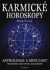 Karmické horoskopy - Astrologie a minulost - Robert Irwin,Heidi Treier