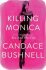 Killing Monica - Candace Bushnell