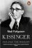 Kissinger 1923-1968 - The Idealist - Niall Ferguson