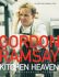 Kitchen Heaven - Gordon Ramsay