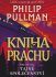 Kniha Prachu 2: Tajné společenství - Philip Pullman