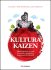 Kultura Kaizen - Jaime Villafuerte, Jon Miller, ...