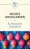 La poursuite du bonheur - Michel Houellebecq