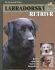 Labradorský retrívr - Renee Low,Bernard Duke
