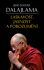 Laskavost, jasnost a porozumění - Jeho Svatost Dalajláma, ...