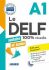 Le DELF A1 100% réussite Scolaire et junior + CD - 