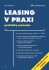 Leasing v praxi, 5. aktualizované vydání - Petr Valouch