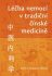 Léčba nemocí v tradiční čínské medicíně - ...
