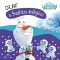 Ledové království - Olaf a bratříčci sněháčci - 