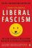 Liberal Fascism - Goldberg Jonah