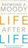 Life After Life - Raymond A. Moody Jr.