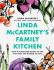 Linda McCartney's Family Kitchen: Over 90 Plant-Based Recipes to Save the Planet and Nourish the Soul - Paul McCartney, ...