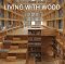 Living with Wood - 