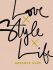 Love Style Life - Doré Garance