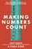 Making Numbers Count: The art and science of communicating numbers - Chip Heath,Karla Starr