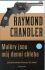 Maléry jsou můj denní chleba - Raymond Chandler