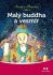 Malý Buddha a vesmír - Premartha,Svarup