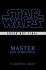 Star Wars: Master & Apprentice - Claudia Gray