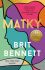 Matky - Brit Bennett