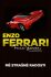 Mé strašné radosti - Enzo Ferrari