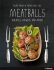 Meatballs : Falafels, Skewers and More - Valéry Drouet