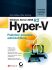 Microsoft Windows Server 2008 R2 Hyper-V - John Kelbley,Mike Sterling
