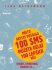 Místo abyste posílala 100 sms můžete dělat 100 lepších věcí - Heinemann Ilka