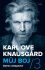 Můj boj / 3 Ostrov chlapectví (Defekt) - Karl Ove Knausgard