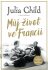 Můj život ve Francii - Julia Childová