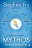 Mythos: The Greek Myths Retold - Stephen Fry