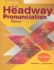 NEW HEADWAY PRONUNCIATION PRE-INTERMEDIATE STUDENTS PRACTICE BOOK - 