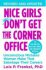 Nice Girls Don´t Get the Corner Office - Lois P. Frankel