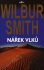 Nářek vlků - Wilbur Smith