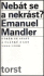Nebát se a nekrást? - Emanuel Mandler